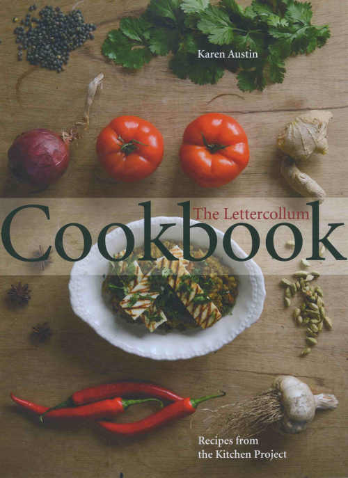 The Lettercollum Cookbook by Karen Austin (photography by Arna Run Runasdottir; Onstream hardback; 175pp, &euro;21)