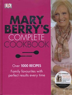 Mary Berry&rsquo;s Complete Cookbook