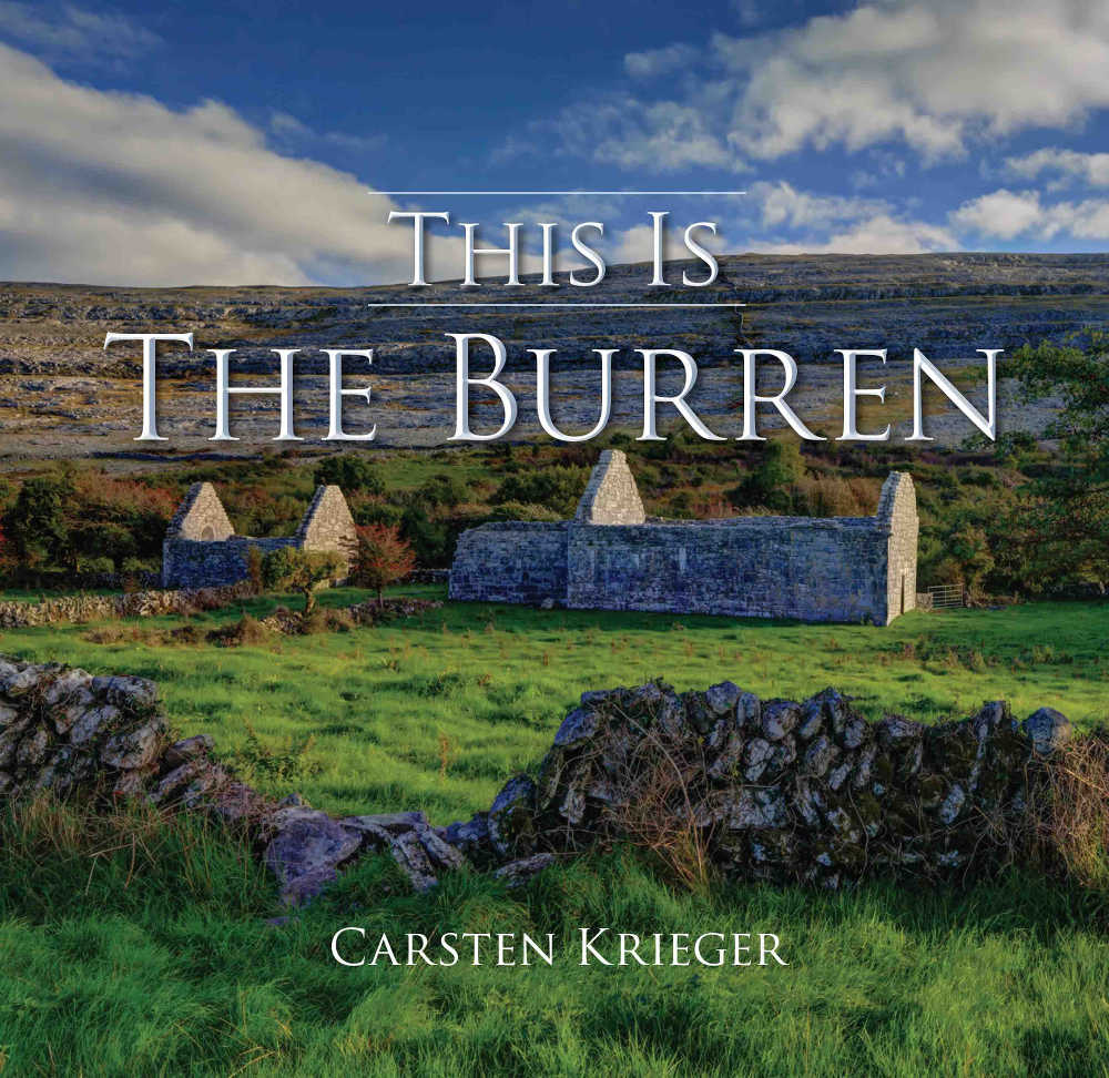 This Is The Burren, by Carsten Krieger (Collins Press, hardback &euro;19.99),